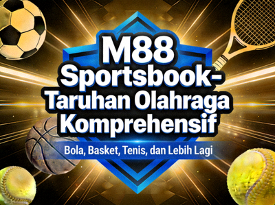 M88 Sportsbook - Taruhan Olahraga Komprehensif